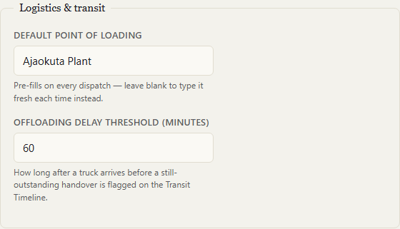 The Logistics and transit settings: default point of loading and offloading delay threshold in minutes